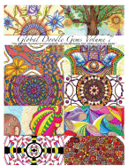 Global Doodle Gems Volume 7: "The Ultimate Coloring Book...an Epic Collection from Artists around the World! "
