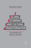 Global Economic and Cultural Transformation: The Making of World History