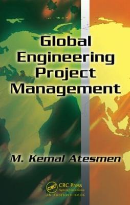 Global Engineering Project Management - Atesmen, M Kemal