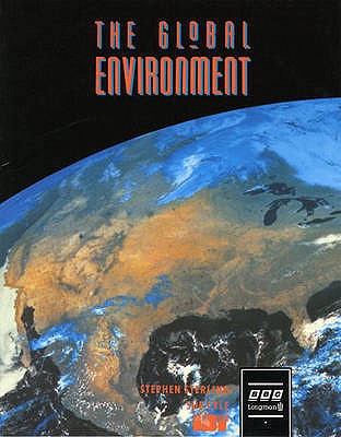 Global Environment, The Paper - Sterling, Stephen, and Lyle, Sue, and International Broadcasting Tru