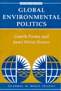 Global Environmental Politics: Second Edition