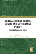 Global Environmental, Social and Governance Policy: Towards a Universal Model