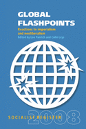 Global Flashpoint: Reactions to Imperialism and Neoliberalism