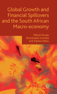 Global Growth and Financial Spillovers and the South African Macro-Economy