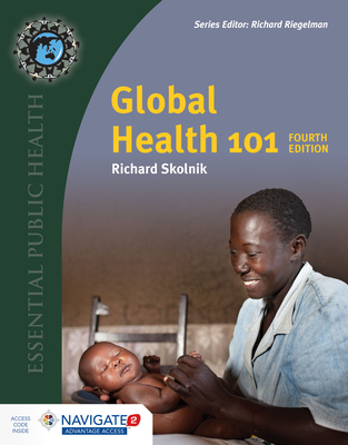 Global Health 101 - Skolnik, Richard
