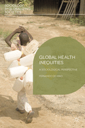 Global Health Inequities: A Sociological Perspective