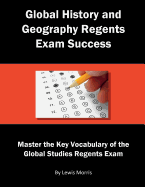 Global History and Geography Regents Exam Success: Master the Key Vocabulary of the Global Studies Regents Exam