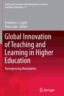 Global Innovation of Teaching and Learning in Higher Education: Transgressing Boundaries