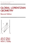 Global Lorentzian Geometry, Second Edition