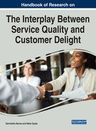 Global Observations on the Interplay Between Service Quality and Customer Delight