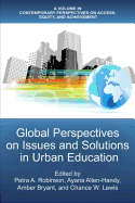 Global Perspectives of Issues and Solutions in Urban Education