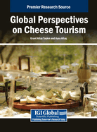 Global Perspectives on Cheese Tourism