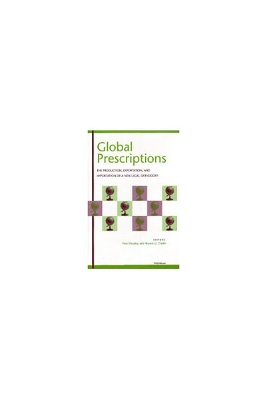 Global Prescriptions: The Production, Exportation, and Importation of a New Legal Orthodoxy - Dezalay, Yves (Editor), and Garth, Bryant G (Editor)