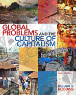 Global Problems and the Culture of Capitalism Plus Mylab Search with Etext -- Access Card Package