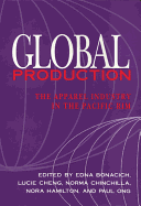Global Production: The Apparel Industry in the Pacific Rim