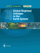 Global-Regional Linkages in the Earth System - Tyson, Peter D. (Editor), and Fuchs, Roland (Editor), and Fu, Congbin (Editor)