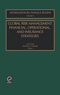 Global Risk Management: Financial, Operational, and Insurance Strategies