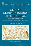 Global Sedimentology of the Ocean: An Interplay Between Geodynamics and Paleoenvironment Volume 3