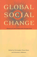 Global Social Change: Historical and Comparative Perspectives