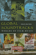 Global Soundtracks: Worlds of Film Music