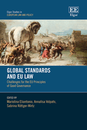 Global Standards and EU Law: Challenges for the EU Principles of Good Governance