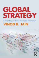 Global Strategy: Competing in the Connected Economy