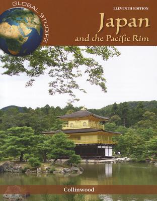Global Studies: Japan and the Pacific Rim - Collinwood, Dean W