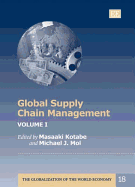 Global Supply Chain Management - Kotabe, Masaaki (Editor), and Mol, Michael J (Editor)