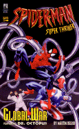 Global Terror Spider Man Super Thriller 3