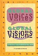 Global Voices, Global Visions: A Core Collection of Multicultural Books