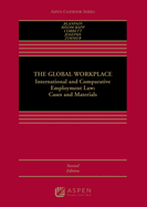 Global Workplace: International and Comparative Employment Law Cases and Materials