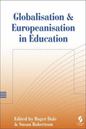 Globalisation and Europeanisation in Education: Quality, Equality and Democracy