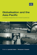 Globalisation and the Asia-Pacific: Contested Perspectives and Diverse Experiences