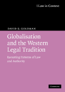 Globalisation and the Western Legal Tradition: Recurring Patterns of Law and Authority