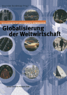 Globalisierung Der Weltwirtschaft: Schlussbericht Der Enquete-Kommission