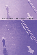 Globalization and Development Studies: Challenges for the 21st Century