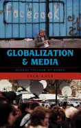 Globalization and Media: Global Village of Babel