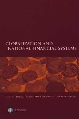 Globalization and National Financial Systems - USA, Oxford University Press, and Honohan, Patrick (Editor), and Hanson, James a (Editor)