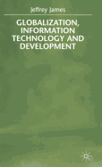 Globalization, Information Technology and Development