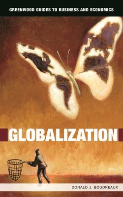 Globalization - Boudreaux, Donald J