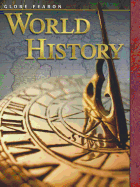 Globe Fearon World History Student Edition 2004