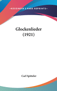 Glockenlieder (1921)