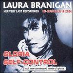 Gloria 2004/Self Control 2004 - Laura Branigan