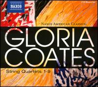 Gloria Coates: String Quartets Nos. 1-9 - Kreutzer Quartet; Neil Heyde (cello); Peter Sheppard Skrved (violin); Philip Adams (organ); Roderick Chadwick (piano);...