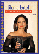 Gloria Estefan: Superstar of Song