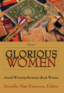 Glorious Women: Award-Winning Sermons about Women
