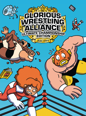 Glorious Wrestling Alliance: Ultimate Championship Edition - 