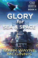 Glory for Sea and Space