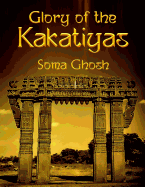 Glory of the Kakatiyas