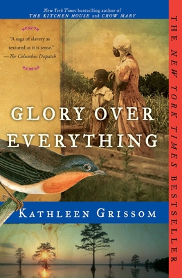 Glory Over Everything - Grissom, Kathleen